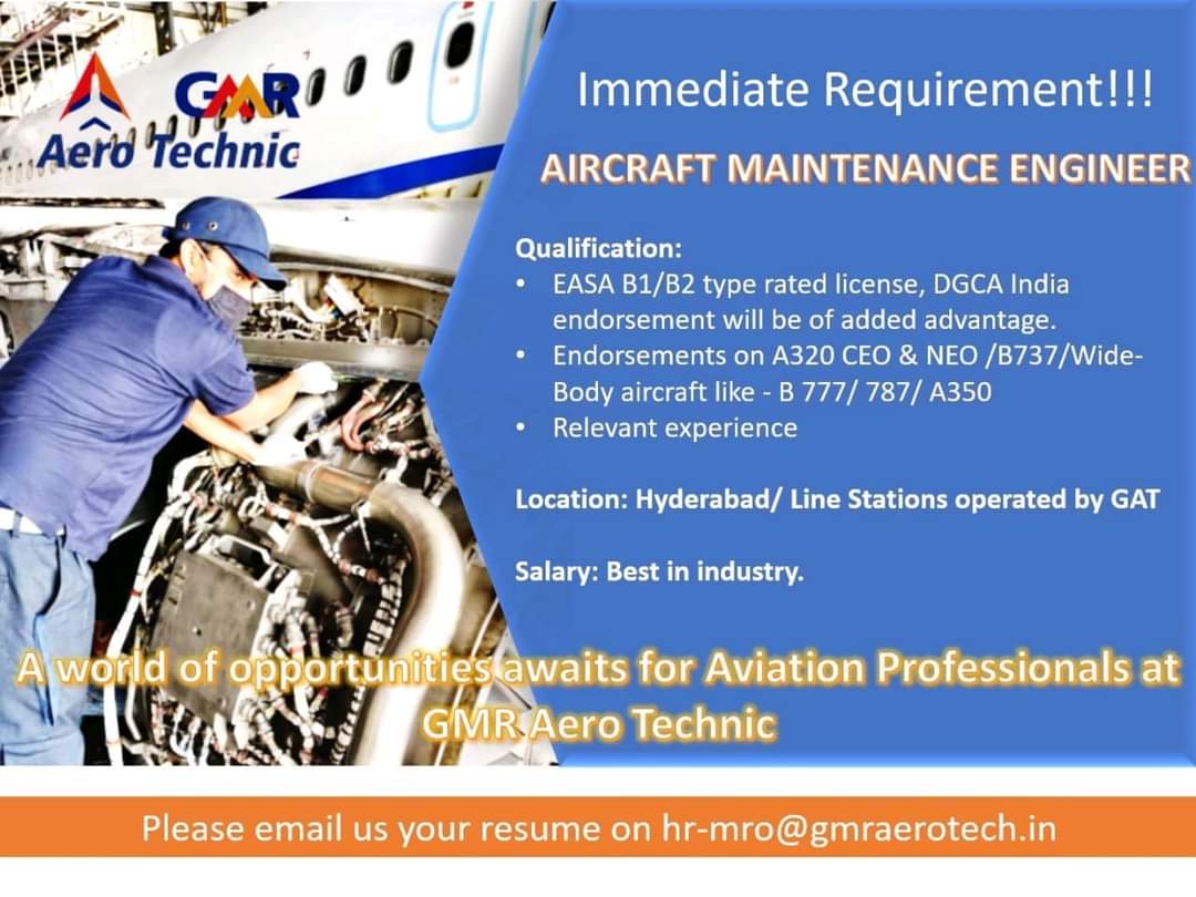 Job opening alert - Indian MRO GMR Aero Technic is hiring Aircraft maintenance Engineers .