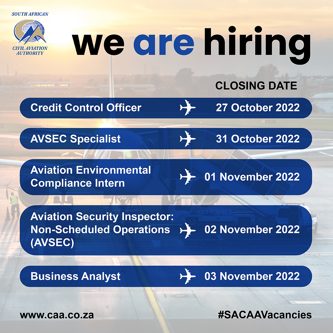 Job Opening Alert ! South  African Civil Aviation Authority is hiring for below vacancies  !  